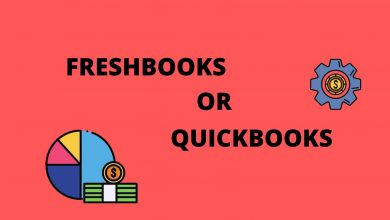 Photo of Comparing FreshBooks Vs QuickBooks- Which One Is  Better