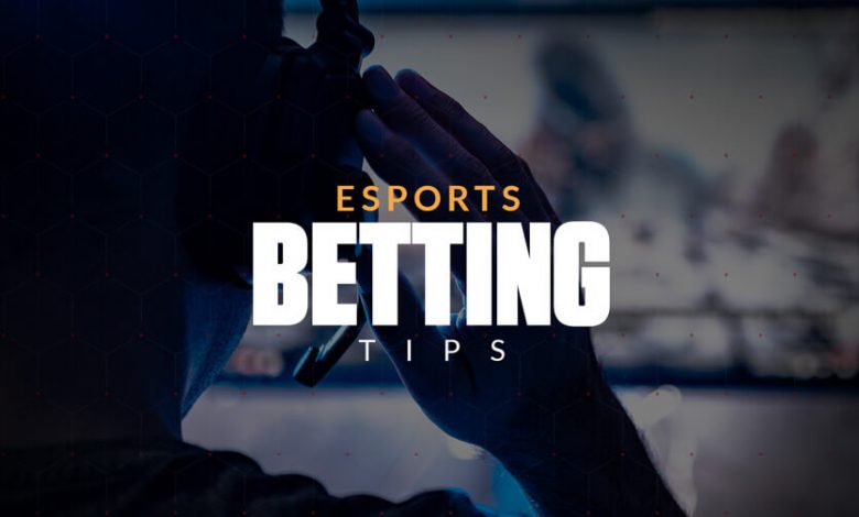 esports betting tips