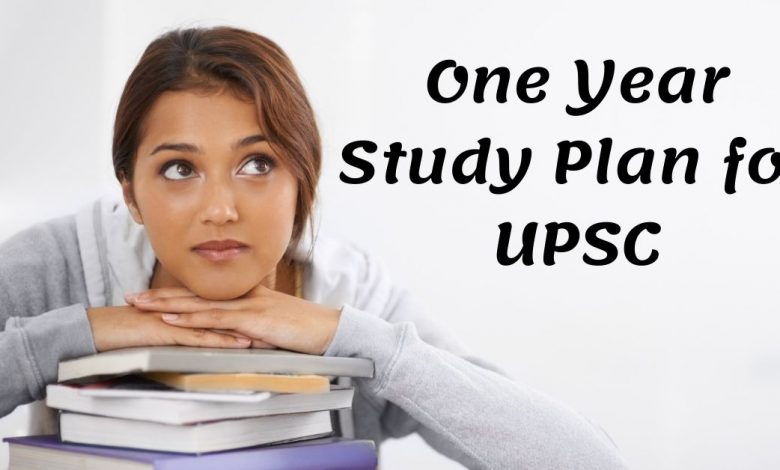 One Year Study Plan for UPSC