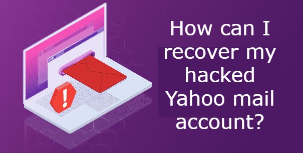 recover my hacked Yahoo mail