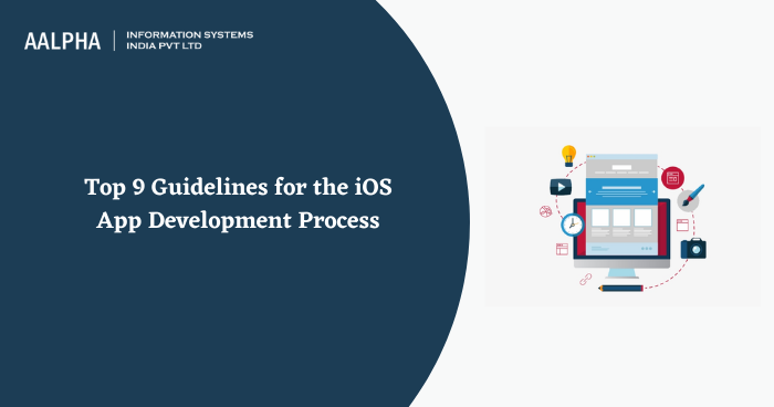 Guidelines for the iOS App Development Process