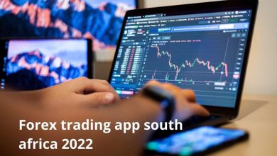 Photo of Forex trading app south Africa 2022