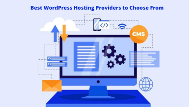 Photo of Best WordPress Hosting Providers to Choose From