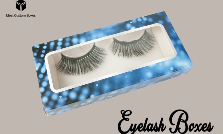 How to Choose the Best Custom Eyelash Boxes for Your Eyelash Business