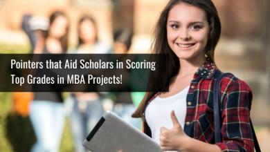 Photo of Pointers that Aid Scholars in Scoring Top Grades in MBA Projects!