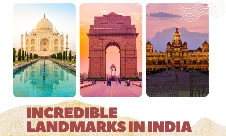 incredible landmarks in India