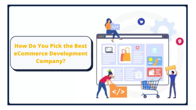 Photo of How Do You Pick the Best eCommerce Development Company?