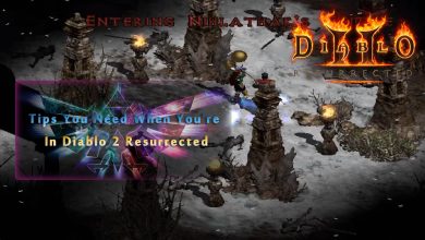 Photo of Tips You Need When You’re In Diablo 2 Resurrected